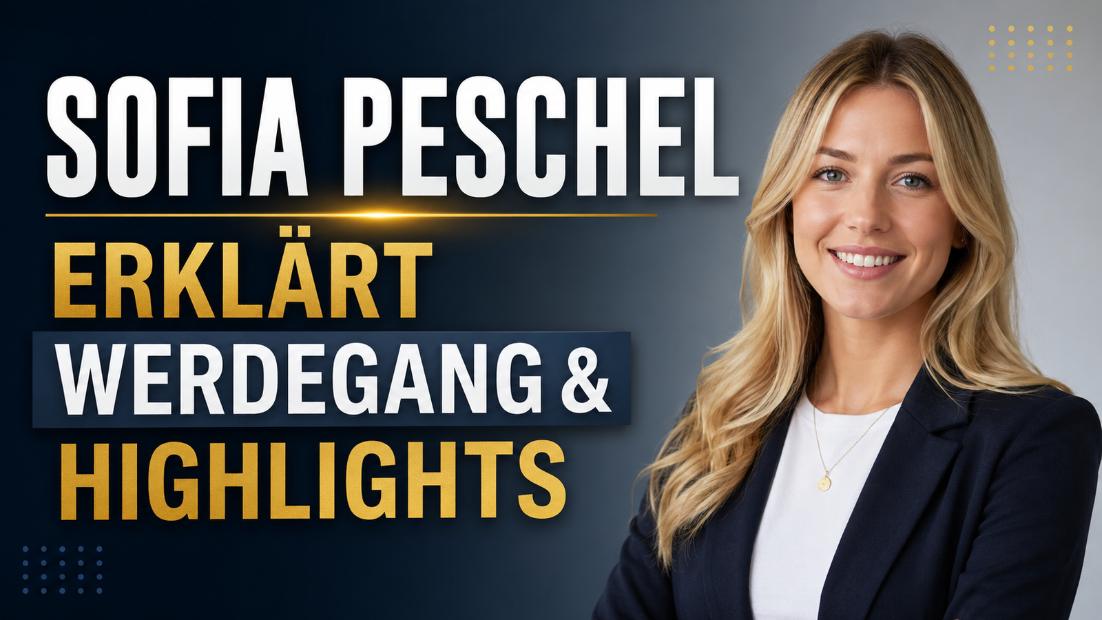 Sofia Peschel Erklärt Werdegang & Highlights
